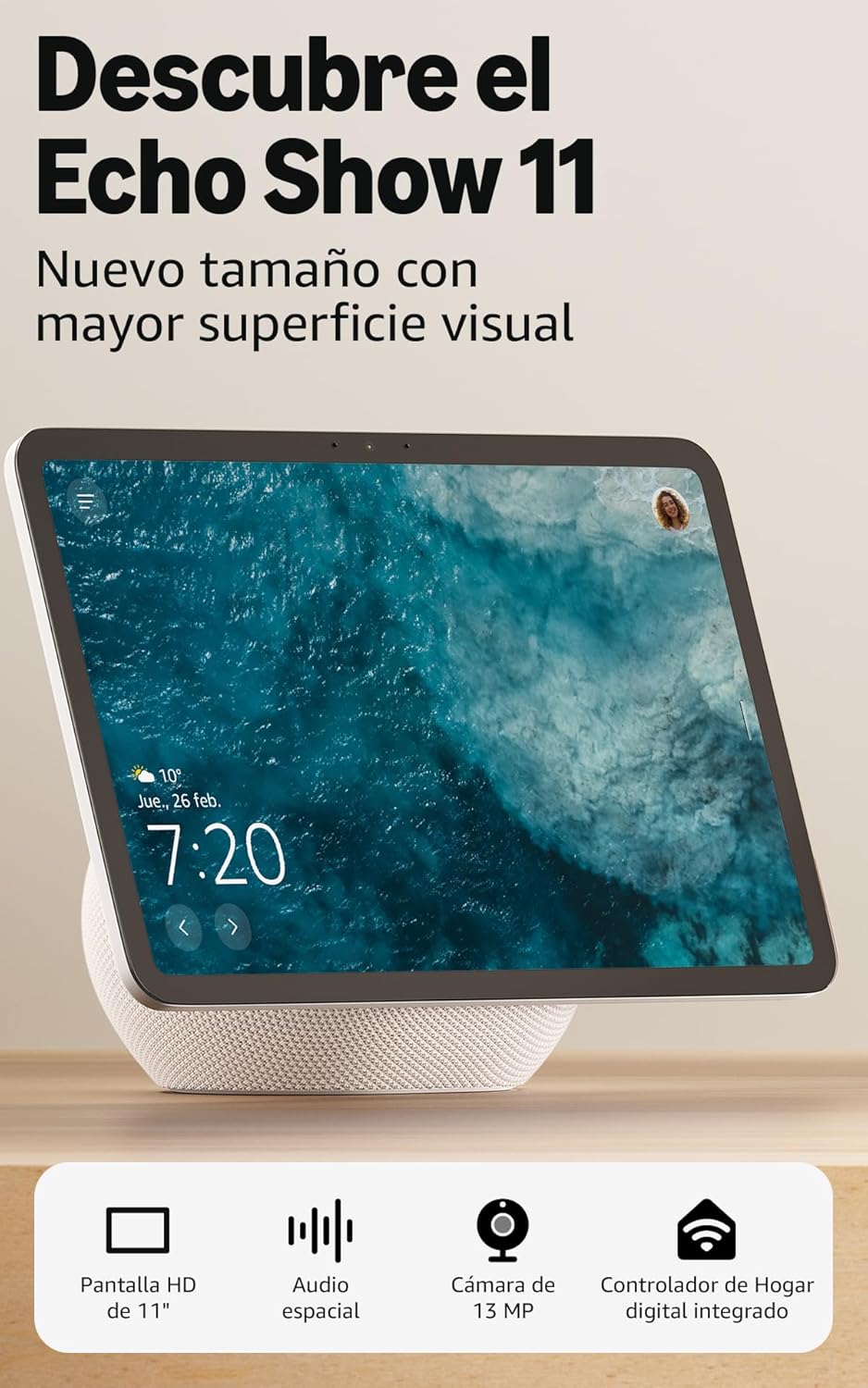Amazon Echo Show 11 (última generación): pantalla HD de 11" con más área de visualización y audio espacial